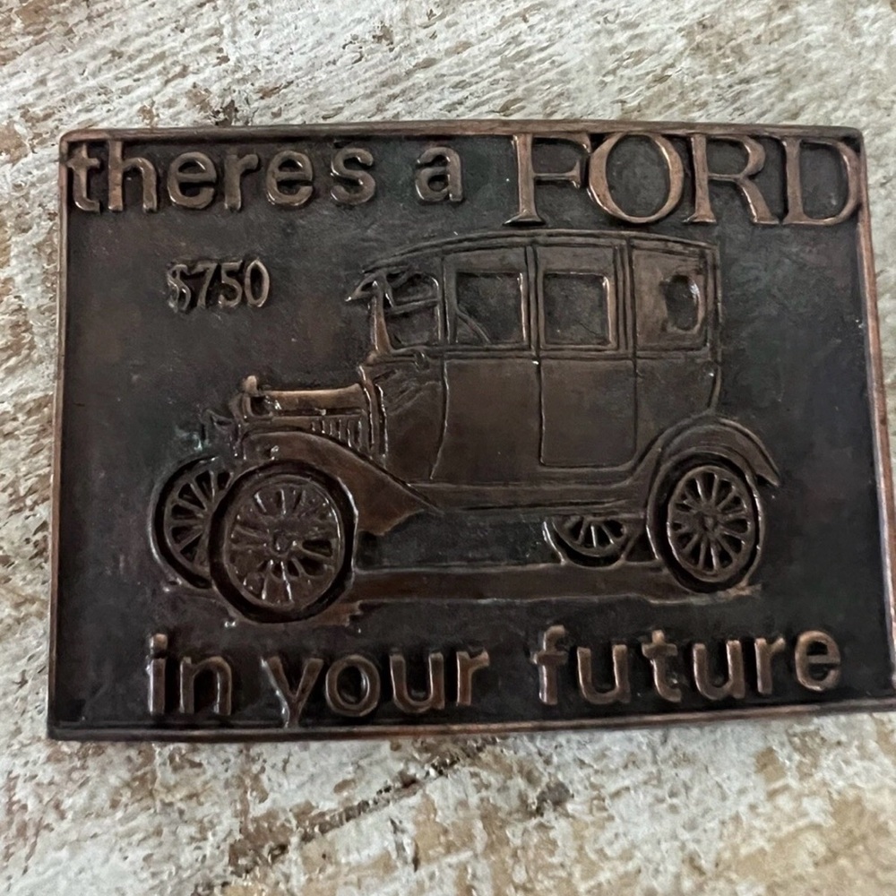 Vintage Ford Brass Tone Metal Belt Buckle "Theres A Ford In Your Future" No Loop